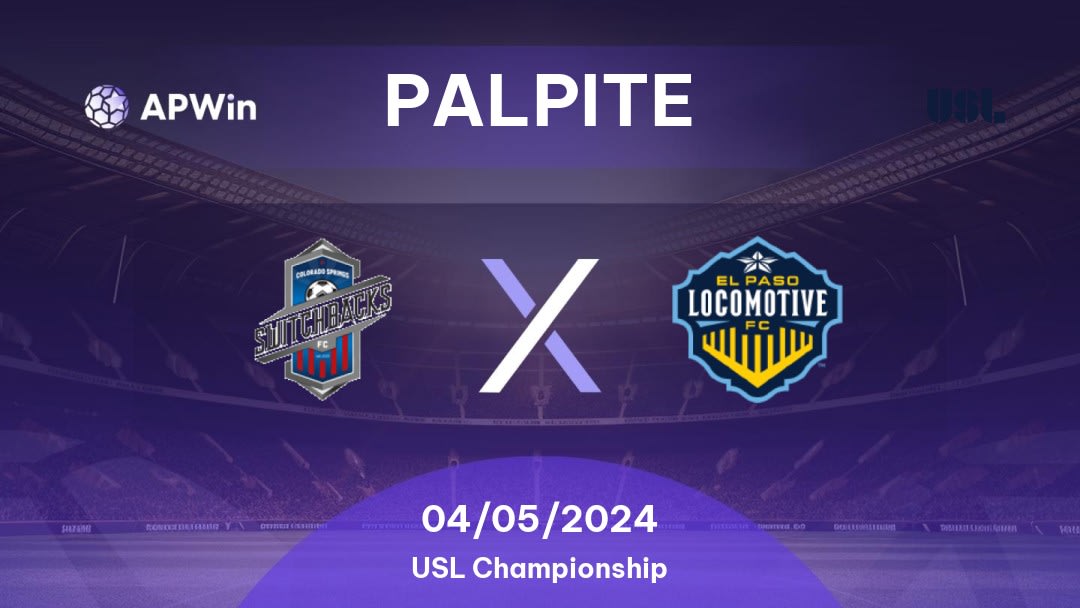 Palpite Colorado Springs x El Paso Locomotive: 04/05/2024 - USL Championship