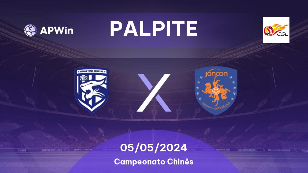 Palpite Wuhan Three Towns x Qingdao Hainiu: 05/05/2024 - Campeonato Chinês