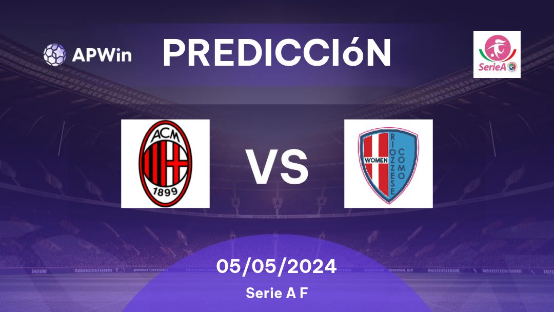 Predicciones AC Milan W vs Como: 05/05/2024 - Italia Serie A Women