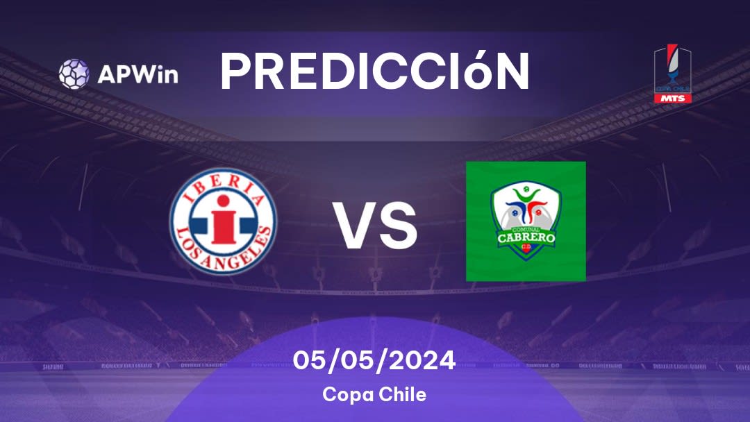 Predicciones Iberia vs Comunal Cabrero: 05/05/2024 - Chile Copa Chile