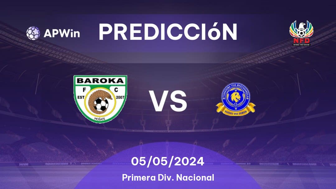 Predicciones Baroka vs Marumo Gallants: 05/05/2024 - Sudáfrica Primera División Nacional