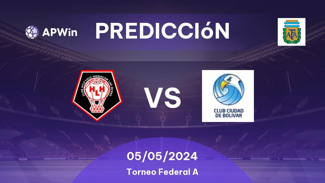 Predicciones Huracán Las Heras vs Ciudad de Bolívar: 05/05/2024 - Argentina Torneo Federal A