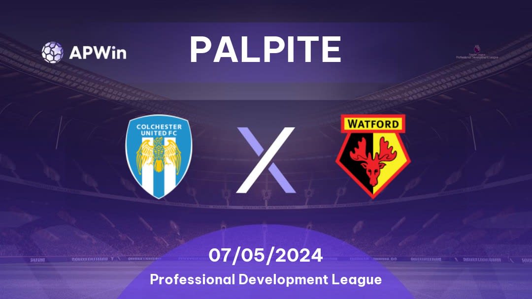 Palpite Colchester United U21 x Watford U21: 07/05/2024 - Professional Development League