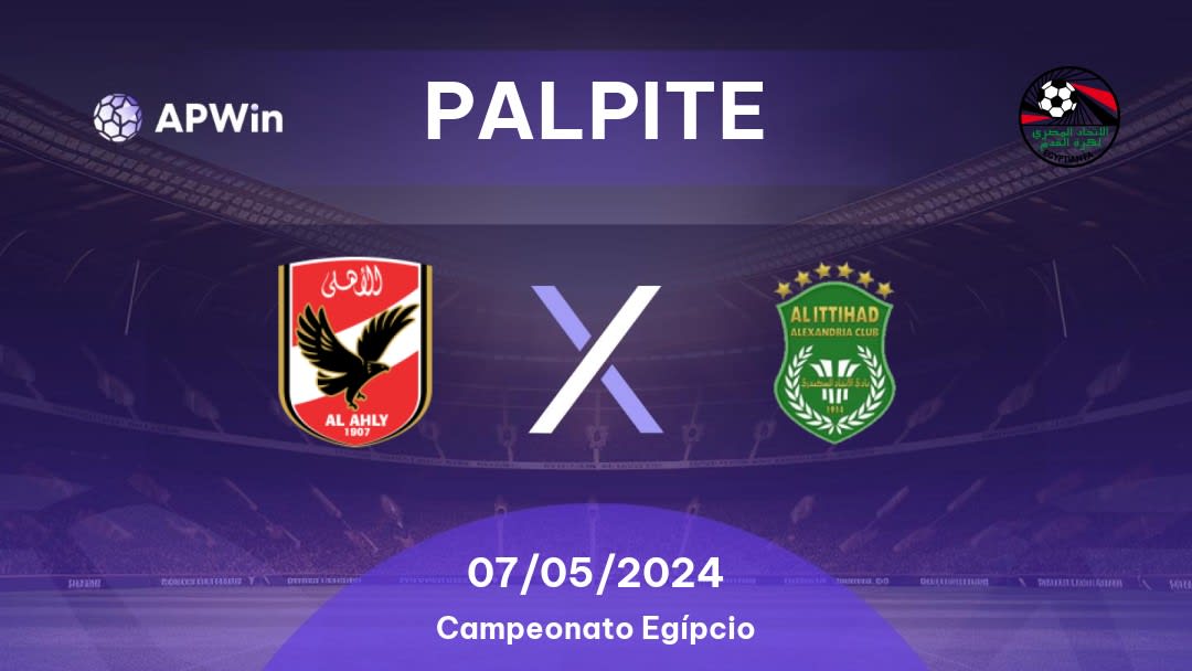 Palpite Al Ahly x Al Ittihad: 07/05/2024 - Campeonato Egípcio