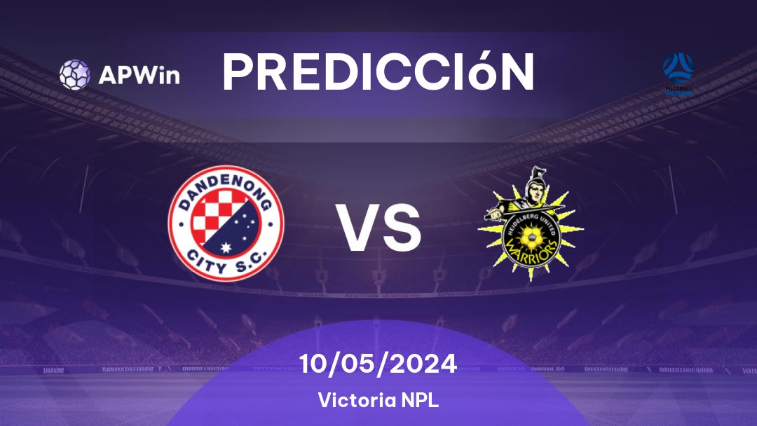 Predicciones Dandenong City vs Heidelberg United: 10/05/2024 - Australia Victoria NPL