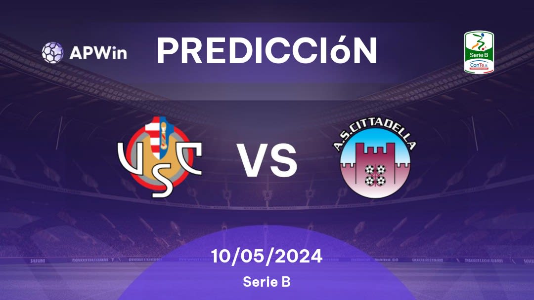 Predicciones Cremonese vs Cittadella: 10/05/2024 - Italia Serie B