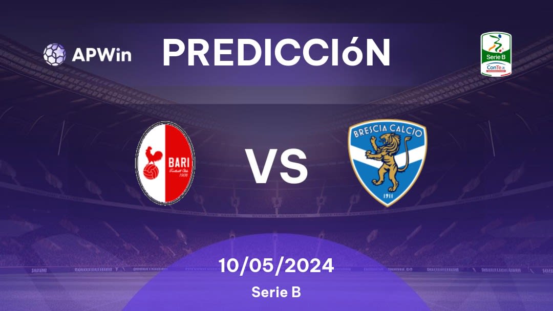 Predicciones Bari 1908 vs Brescia: 10/05/2024 - Italia Serie B