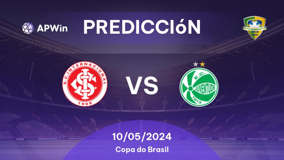 Predicciones Internacional vs Juventude: 10/05/2024 - Brasil Copa do Brasil