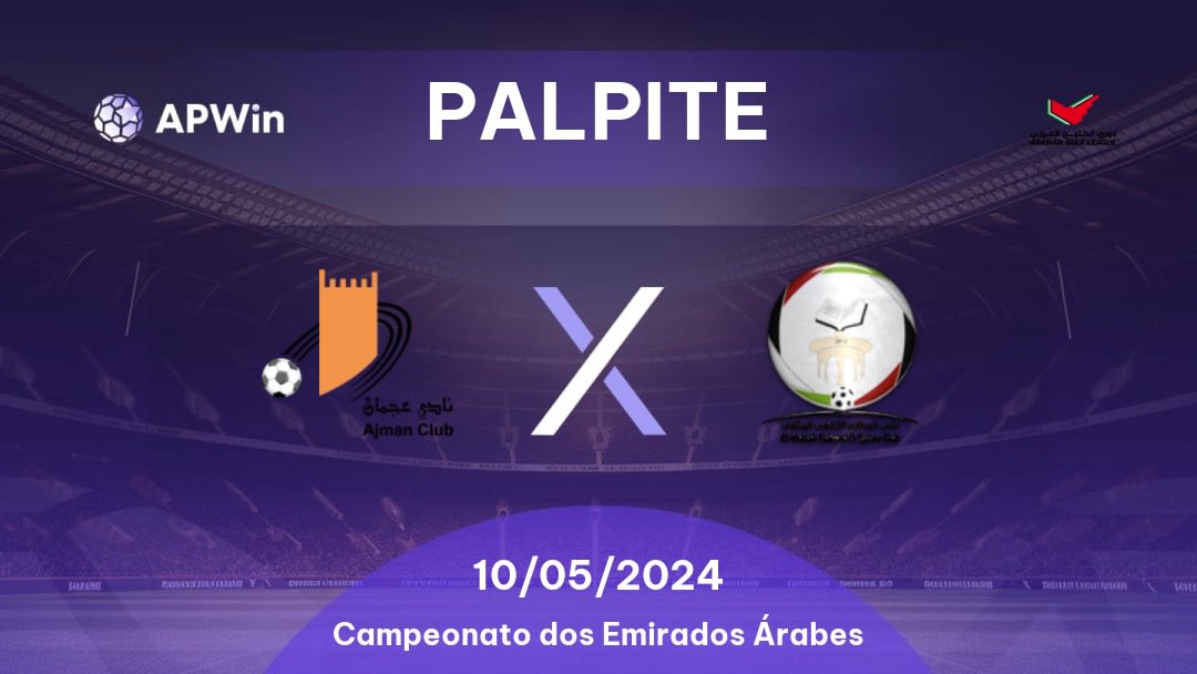 Palpite Ajman x Al Bataeh: 10/05/2024 - Campeonato dos Emirados Árabes