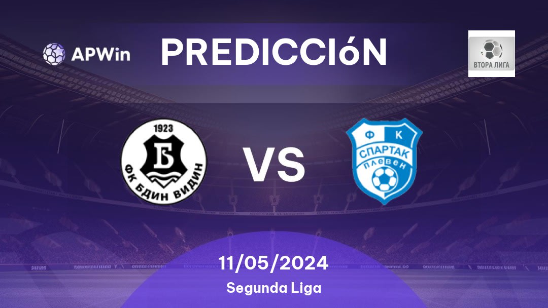 Predicciones Bdin vs Spartak Pleven: 11/05/2024 - Bulgaria Second League