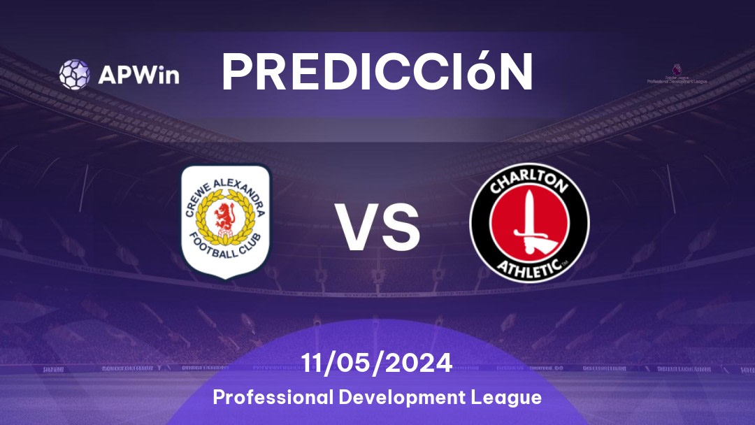 Predicciones Crewe Alexandra U21 vs Charlton Athletic U21: 11/05/2024 - Inglaterra Professional Development League