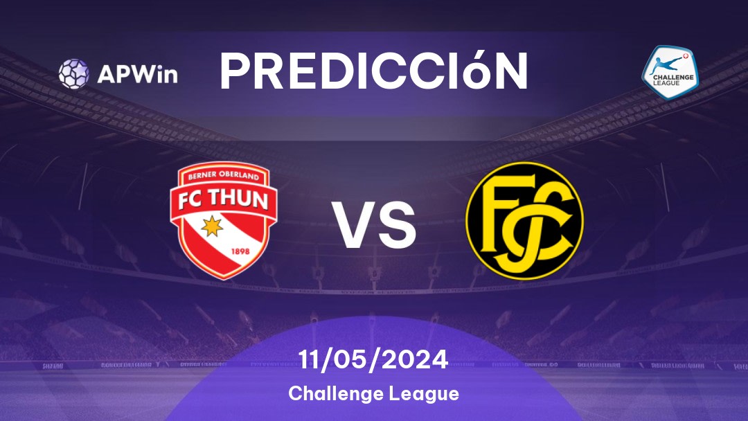 Predicciones Thun vs FC Schaffhausen: 11/05/2024 - Suiza Challenge League