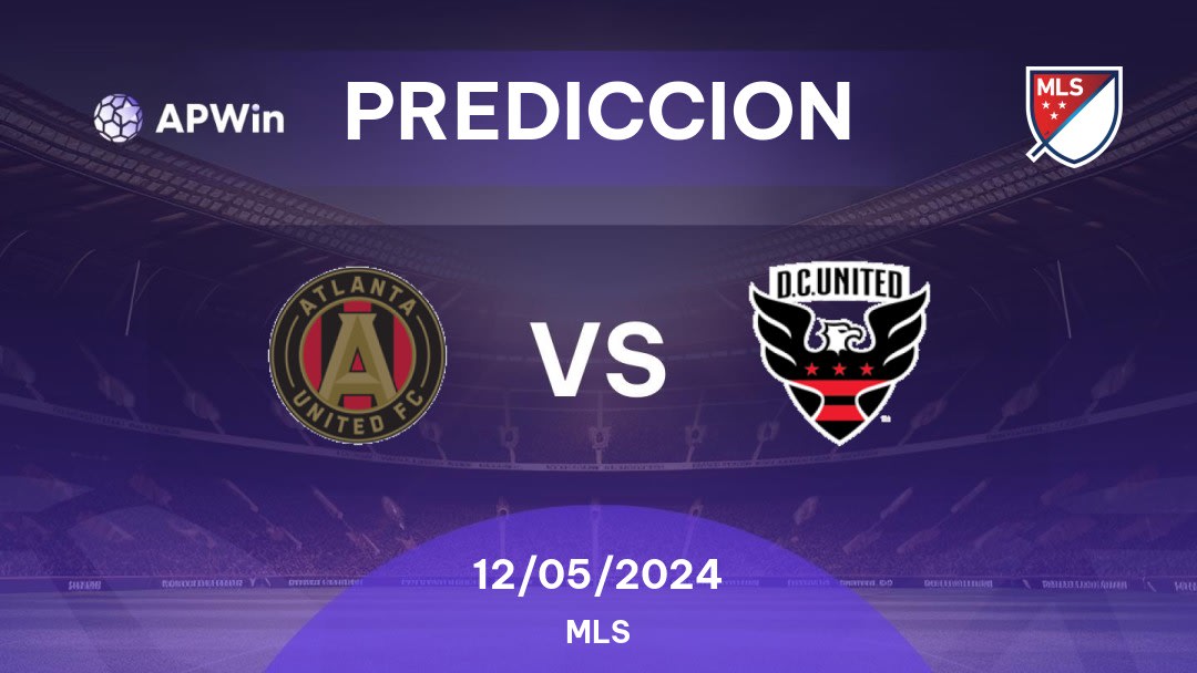 Predicciones Atlanta United FC vs DC United: 12/05/2024 - Estados Unidos de América MLS