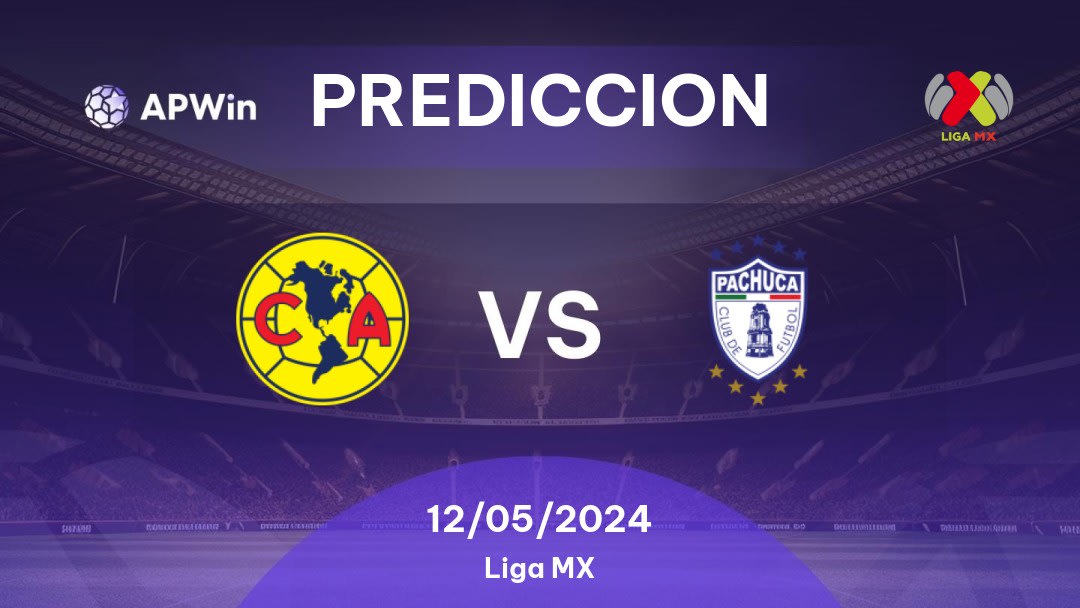 Predicciones América vs Pachuca: 11/05/2024 - México Liga MX