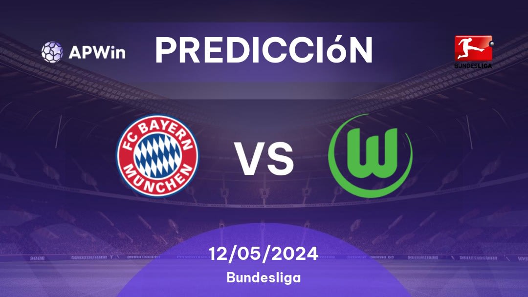 Predicciones Bayern München vs Wolfsburg: 12/05/2024 - Alemania Bundesliga