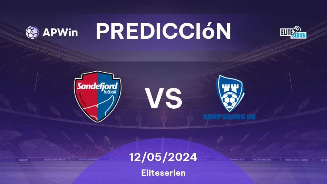 Predicciones Sandefjord vs Sarpsborg 08: 12/05/2024 - Noruega Eliteserien