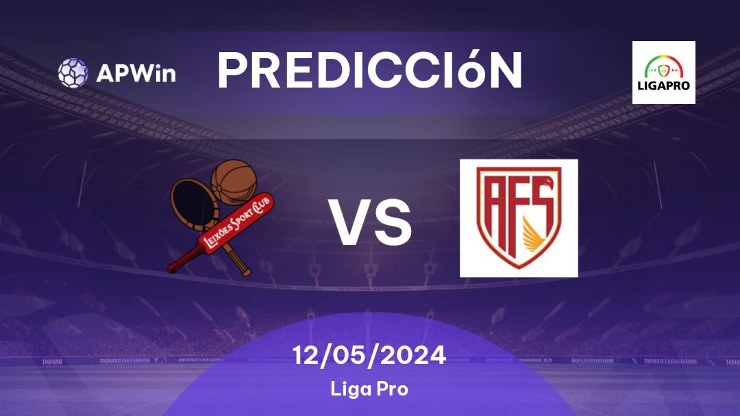 Predicciones Leixões vs AVS: 12/05/2024 - Portugal Liga Pro