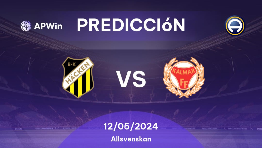 Predicciones Häcken vs Kalmar: 12/05/2024 - Suecia Allsvenskan