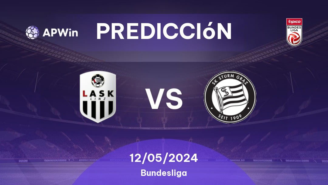 Predicciones LASK Linz vs Sturm Graz: 12/05/2024 - Áustria Bundesliga