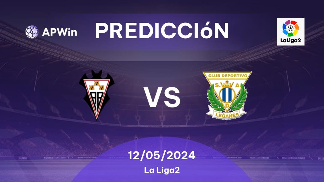 Predicciones Albacete Balompié vs Leganés: 12/05/2024 - España Segunda División