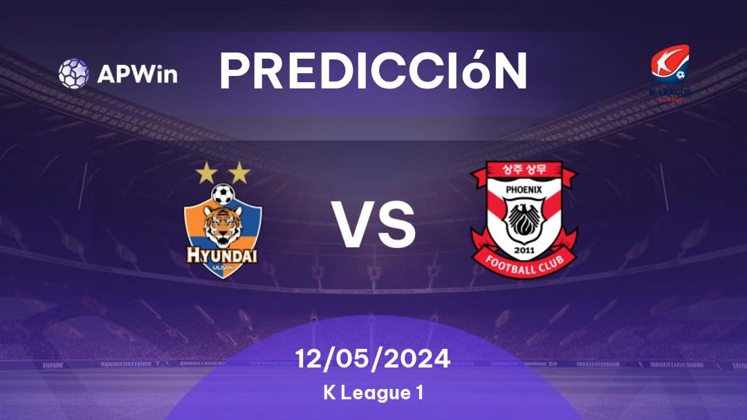 Predicciones Ulsan vs Sangju Sangmu: 12/05/2024 - Corea del Sur K1 League