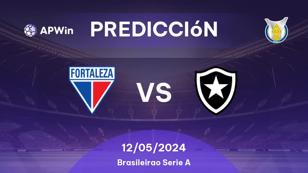 Predicciones Fortaleza vs Botafogo: 12/05/2024 - Brasil Brasileirão Série A