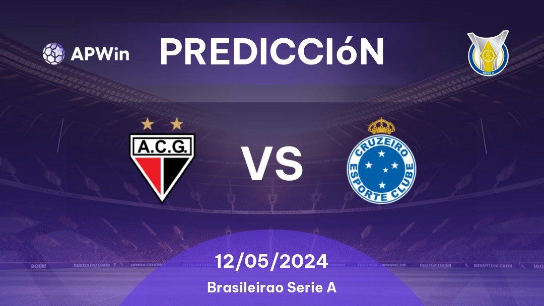 Predicciones Atlético GO vs Cruzeiro: 12/05/2024 - Brasil Brasileirão Série A