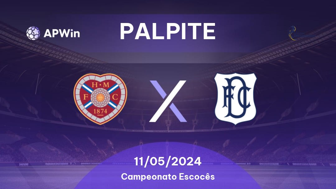 Palpite Hearts x Dundee: 11/05/2024 - Campeonato Escocês