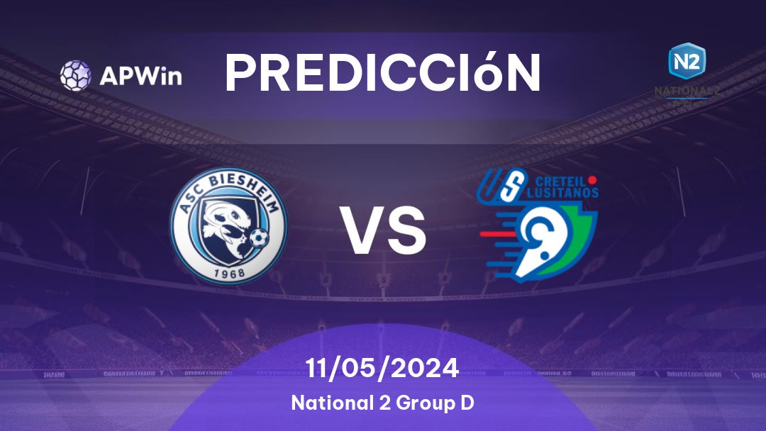 Predicciones Biesheim vs Créteil: 11/05/2024 - Francia National 2 Group D