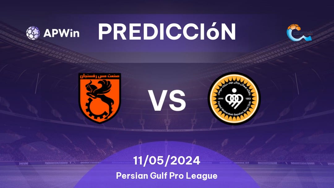 Predicciones Mes Rafsanjan vs Sepahan: 11/05/2024 - Iran Persian Gulf Pro League