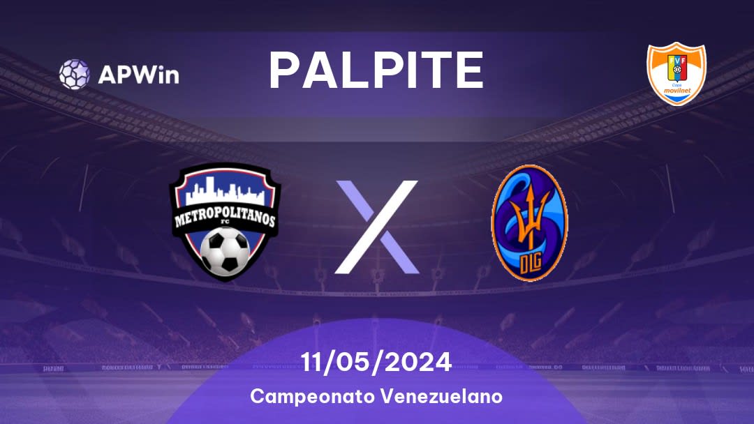 Palpite Metropolitanos x Deportivo La Guaira: 11/05/2024 - Campeonato Venezuelano
