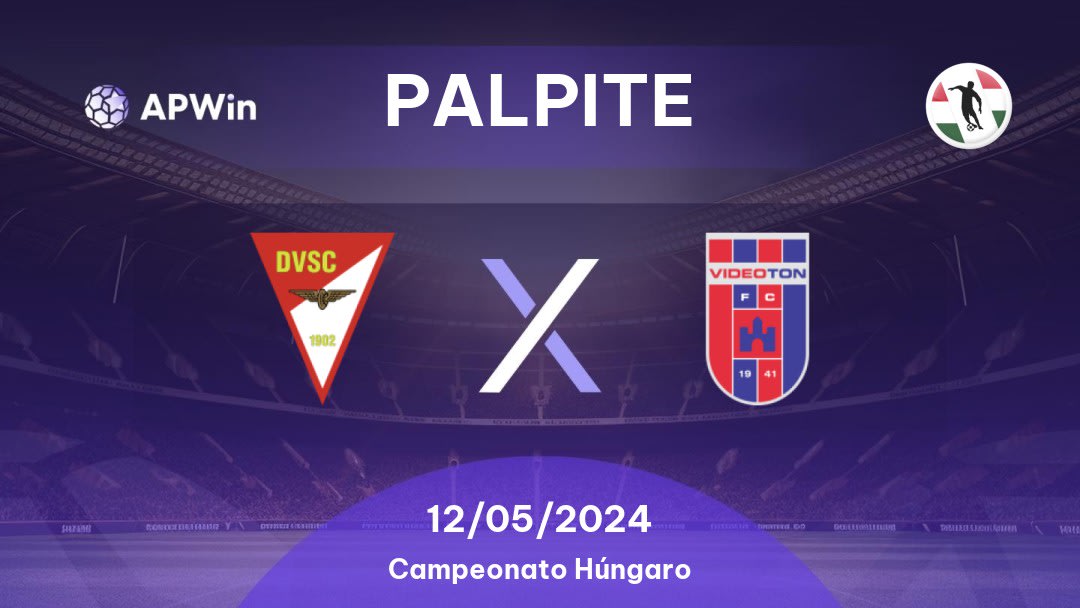Palpite Debrecen x Videoton: 12/05/2024 - Campeonato Húngaro