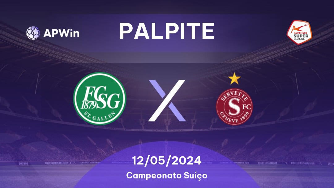 Palpite St. Gallen x Servette: 12/05/2024 - Campeonato Suíço