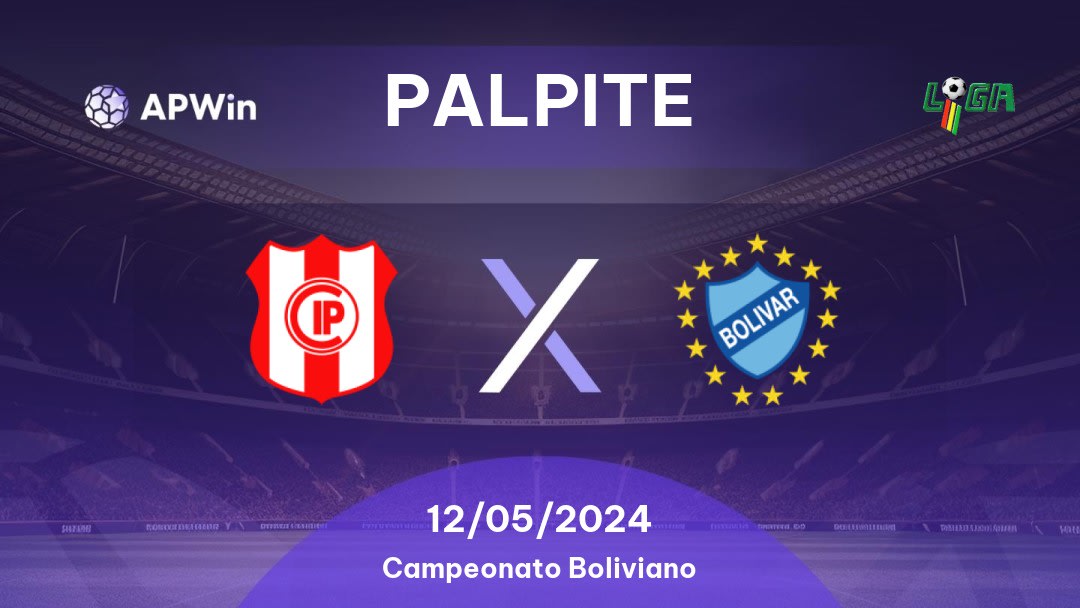 Palpite Independiente Petrolero x Bolívar: 12/05/2024 - Campeonato Boliviano
