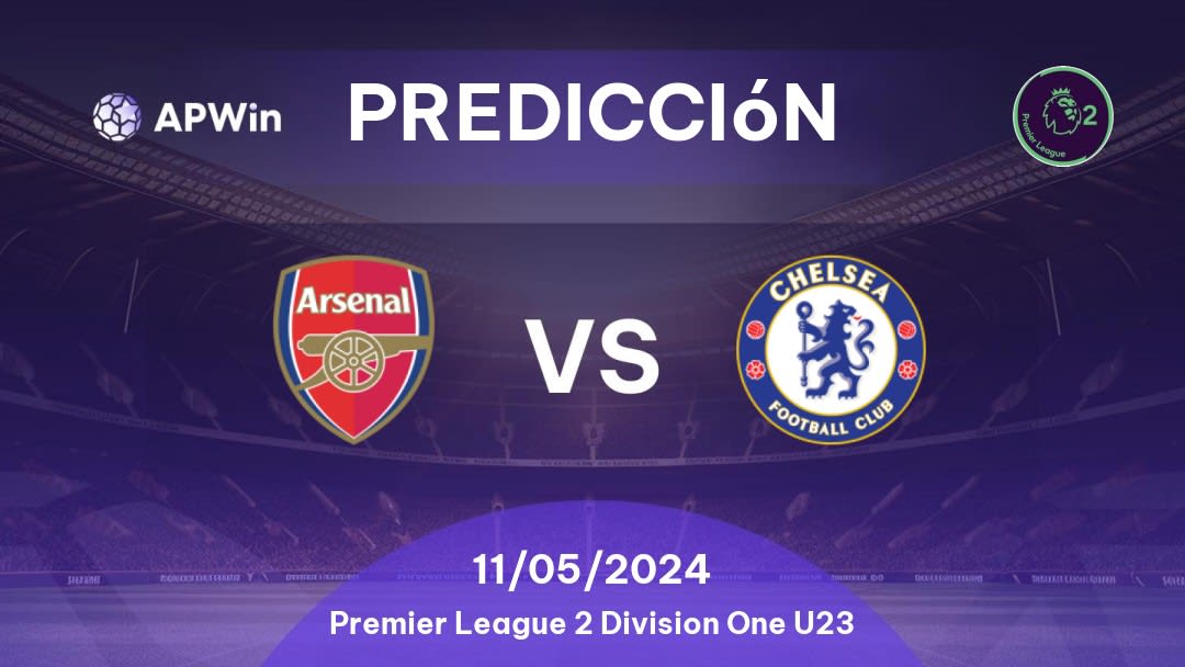Predicciones Arsenal U21 vs Chelsea U21: 11/05/2024 - Inglaterra Premier League 2 Division One U23