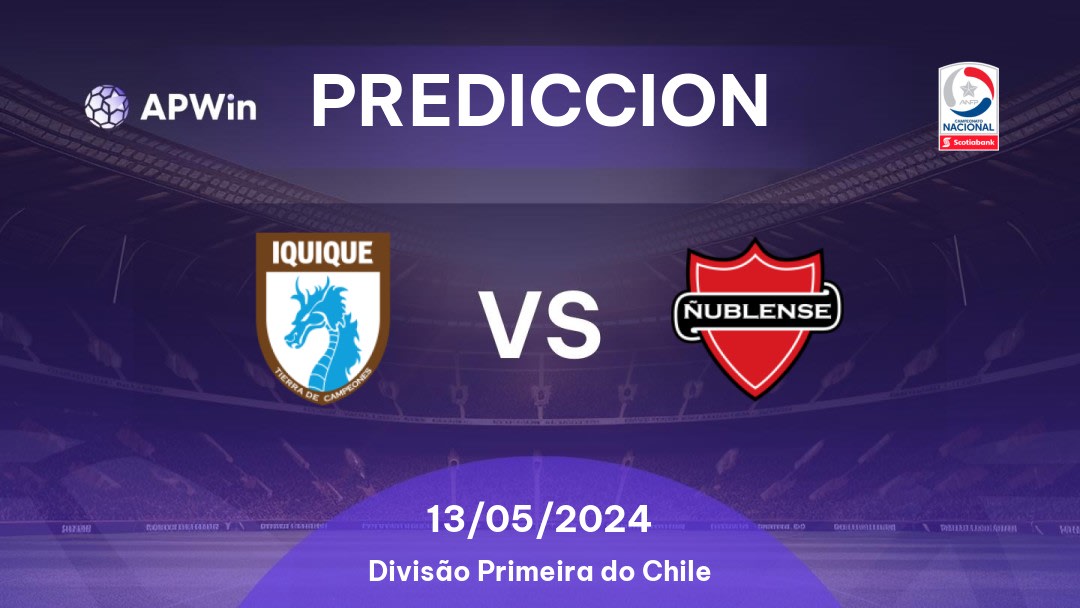 Predicciones Deportes Iquique vs Ñublense: 12/05/2024 - Chile Divisão Primeira do Chile