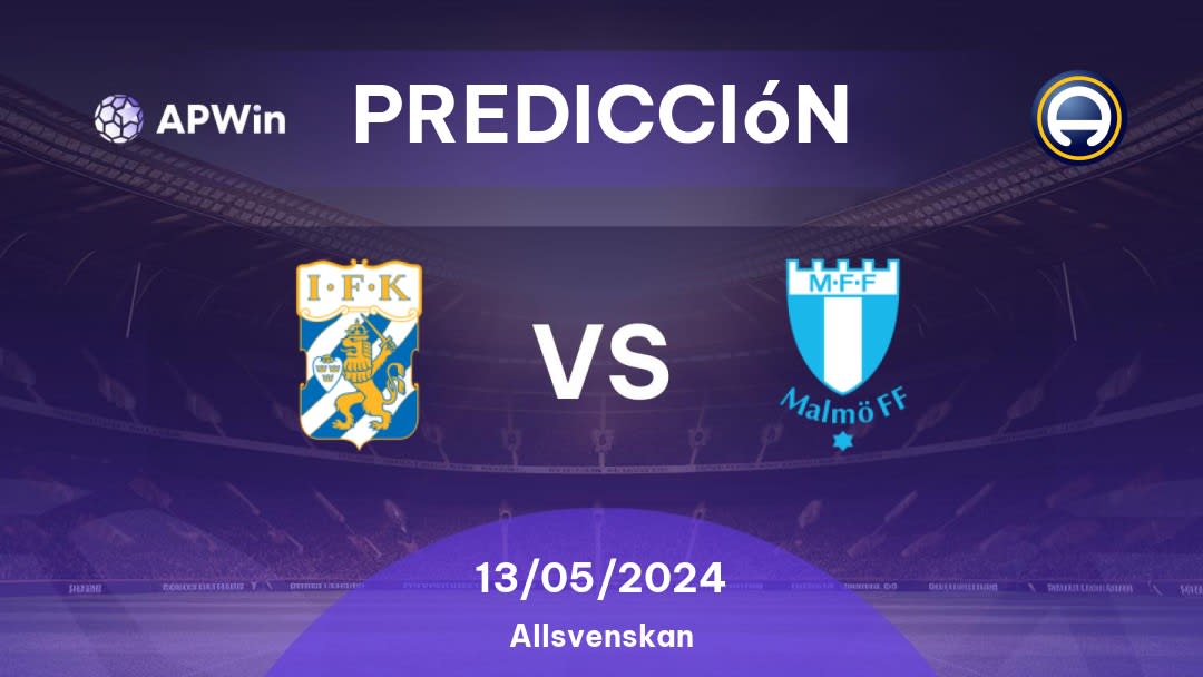 Predicciones IFK Göteborg vs Malmö FF: 13/05/2024 - Suecia Allsvenskan