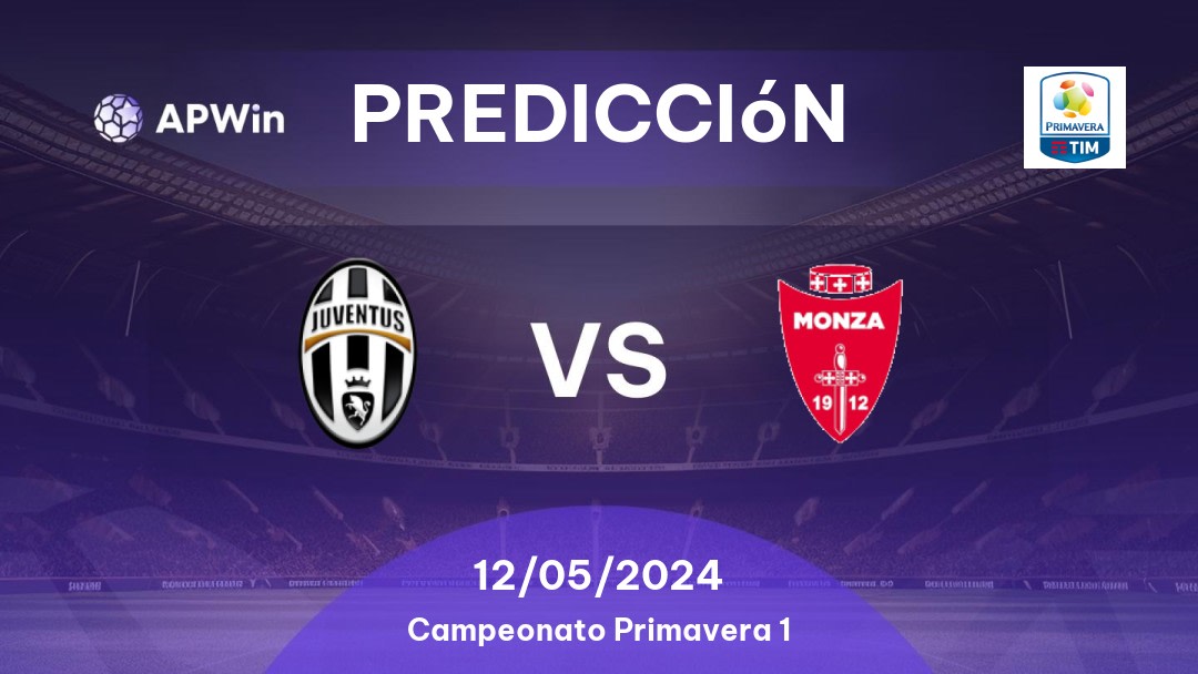 Predicciones Juventus U19 vs Monza U19: 12/05/2024 - Italia Campionato Primavera 1