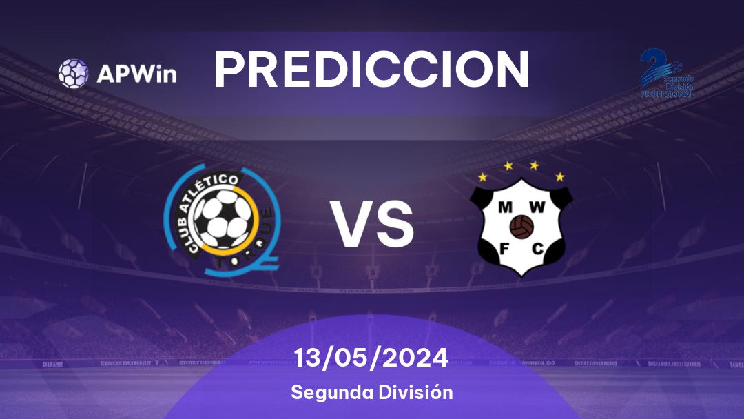 Predicciones Torque vs Uruguay Montevideo FC: 13/05/2024 - Uruguay Segunda División
