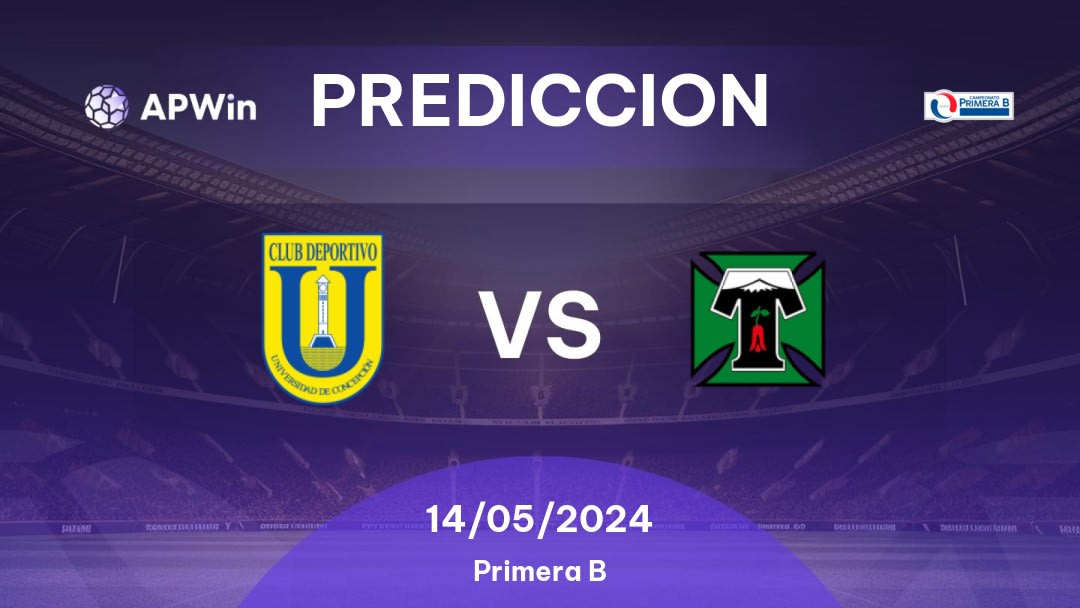 Predicciones Univ. Concepción vs Deportes Temuco: 13/05/2024 - Chile Primera B