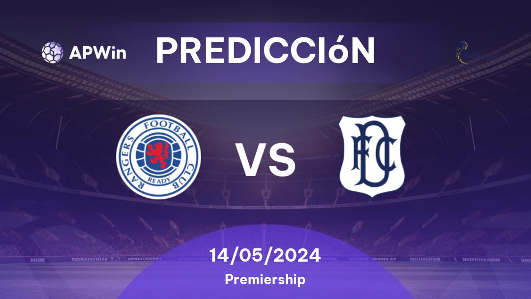 Predicciones Rangers vs Dundee: 14/05/2024 - Escocia Premiership