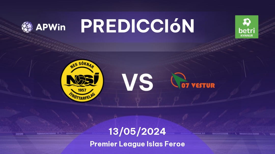 Predicciones NSÍ vs 07 Vestur: 13/05/2024 - Islas Faroe Faroe Islands Premier League