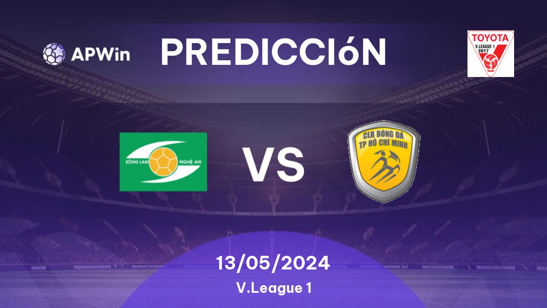 Predicciones Song Lam Nghe An vs Ho Chi Minh City: 13/05/2024 - Vietnam V.League 1