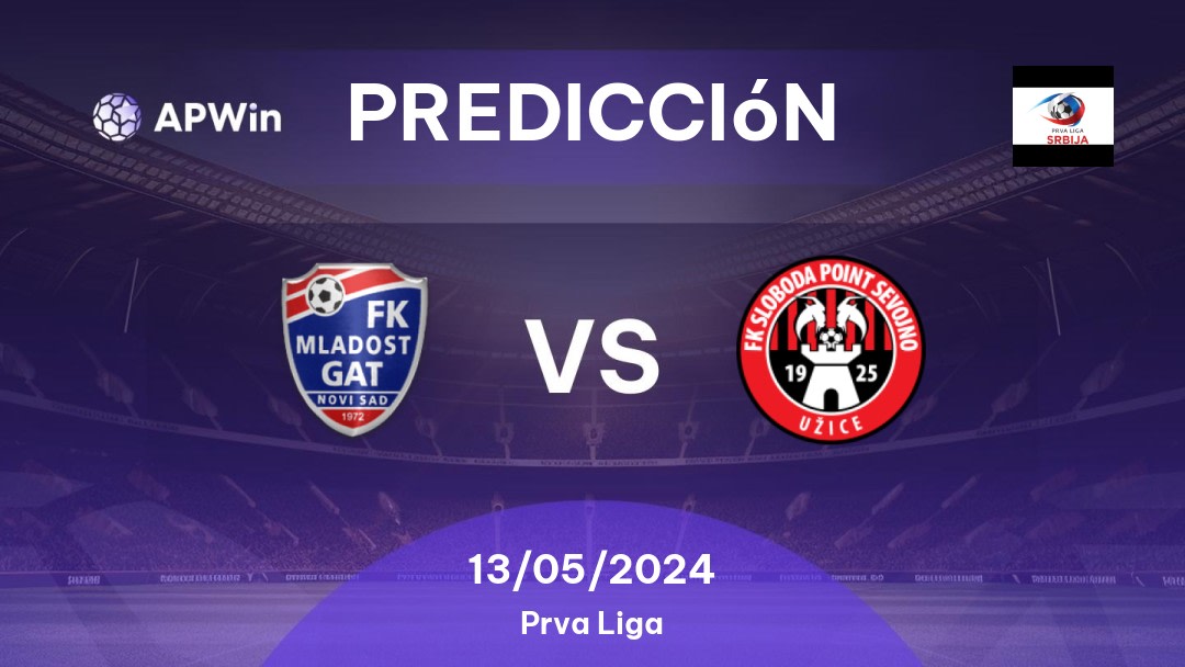 Predicciones Mladost Novi Sad vs Sloboda Užice: 13/05/2024 - Serbia Prva Liga