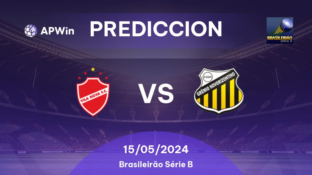 Predicciones Vila Nova vs Novorizontino: 15/05/2024 - Brasil Brasileirão Série B