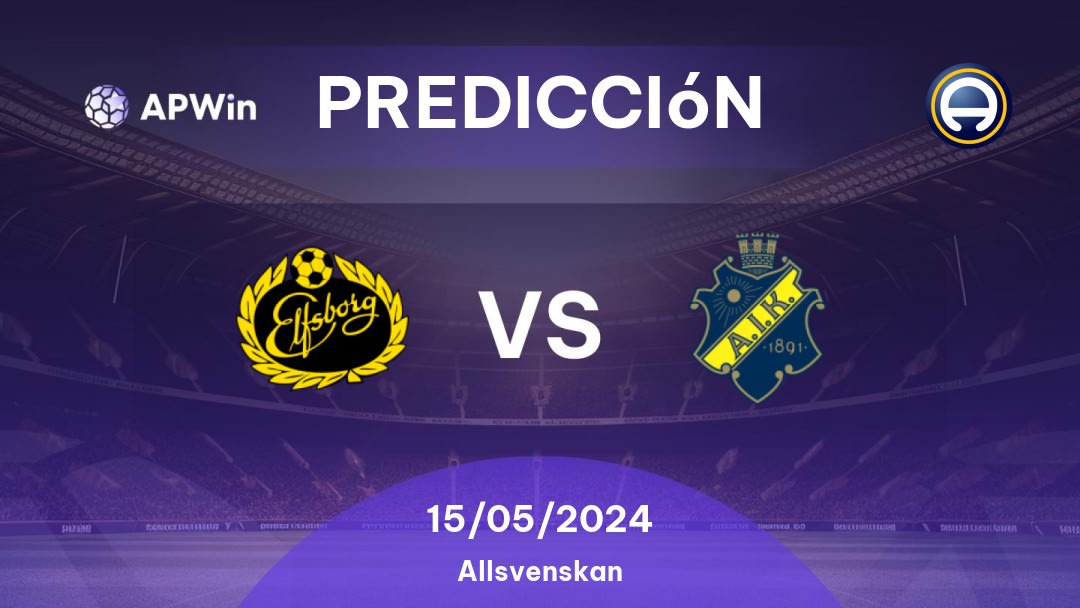 Predicciones Elfsborg vs AIK: 15/05/2024 - Suecia Allsvenskan