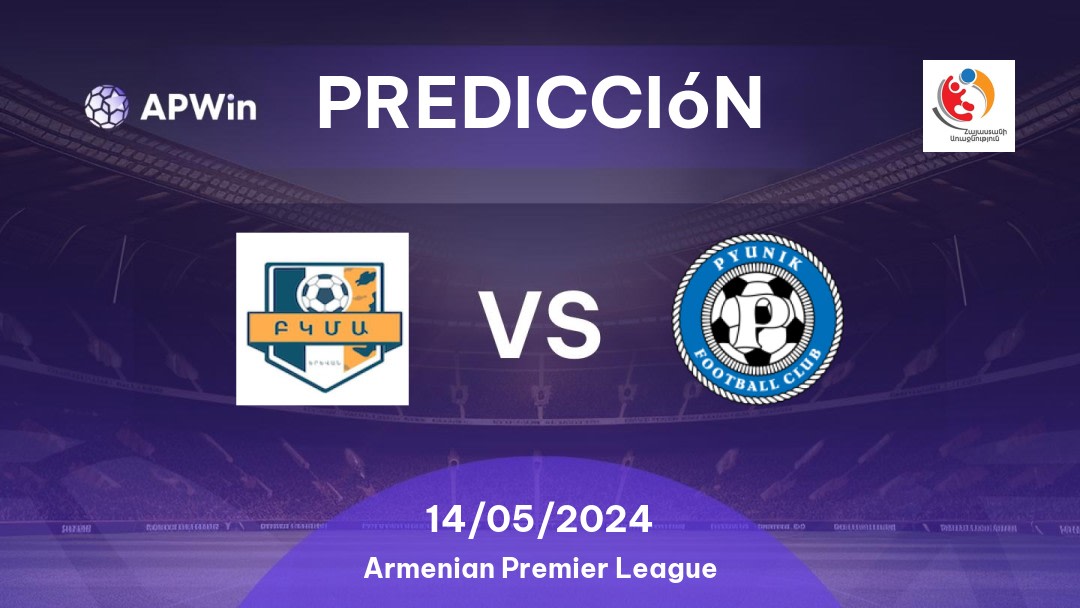 Predicciones BKMA vs Pyunik: 14/05/2024 - Armenia Armenian Premier League