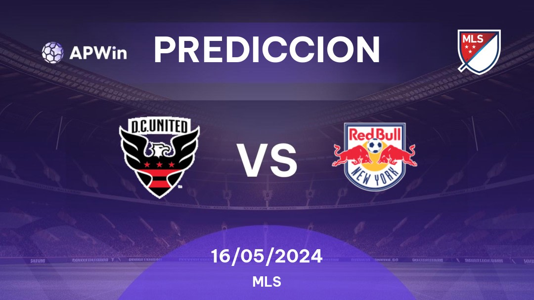 Predicciones DC United vs New York RB: 15/05/2024 - Estados Unidos de América MLS