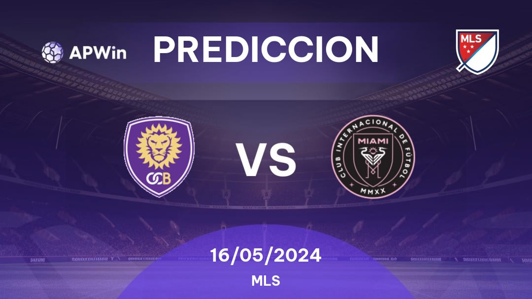 Predicciones Orlando City vs Inter Miami: 16/05/2024 - Estados Unidos de América MLS