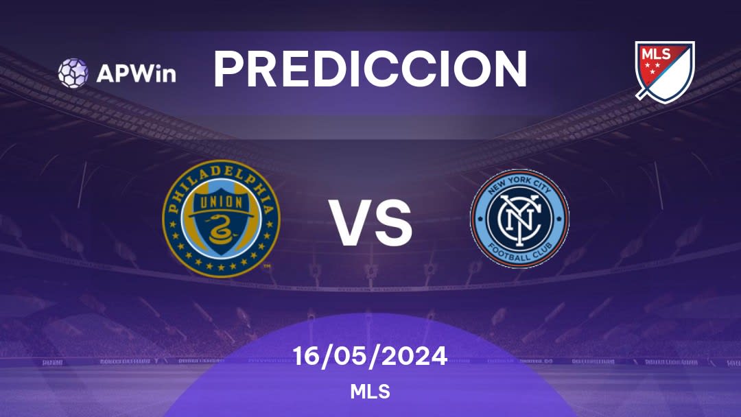 Predicciones Philadelphia Union vs New York City: 16/05/2024 - Estados Unidos de América MLS